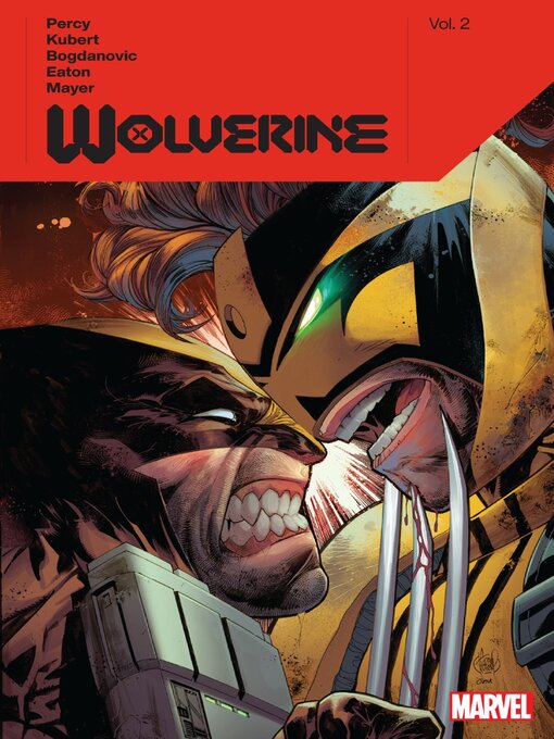 Titeldetails für Wolverine By Benjamin Percy, Volume 2 nach Benjamin Percy - Verfügbar